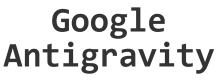 Google Antigravity